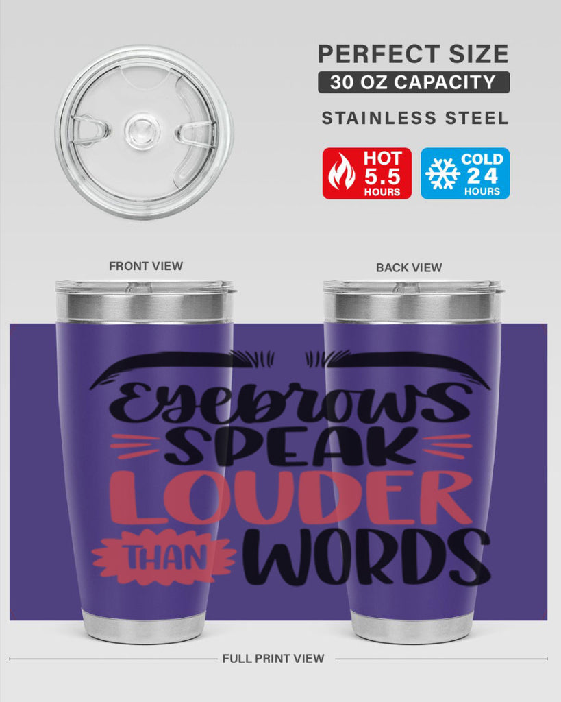 Eyebrows Speak Louder Than Words Style 103#- make up- Tumbler