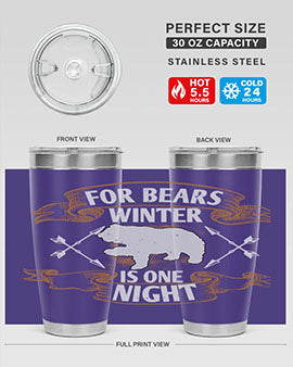 For bears, winter is one night 53#- Bears- Tumbler