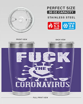 Fuck the CORONAVIRUS Style 39#- corona virus- Tumbler