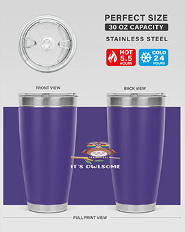 Funny Owl Gift Im Owlsome A TurtleRabbit 7#- owl- Tumblers