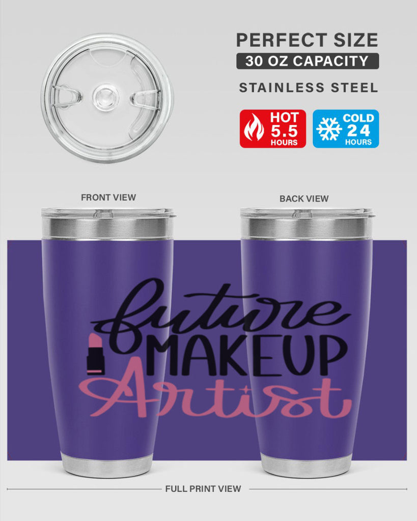Future Makeup Artist Style 99#- make up- Tumbler