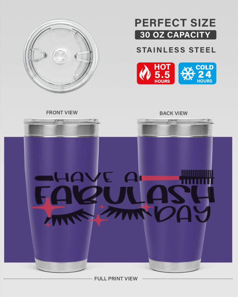 Have A Fabulash Day Style 91#- make up- Tumbler