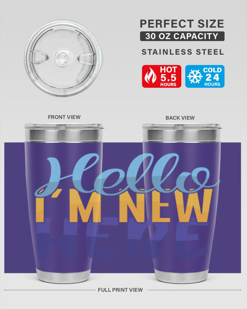 Hello Im New Here Style 261#- baby- tumbler