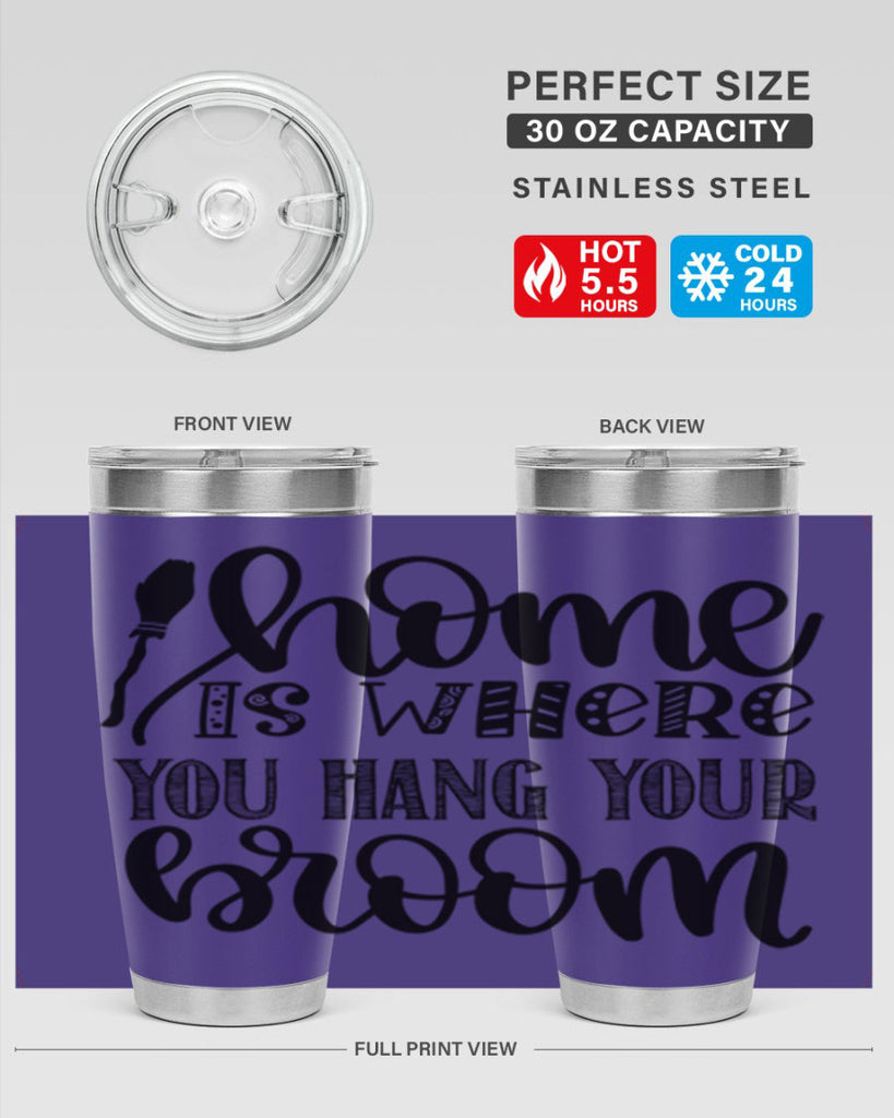 Home Is Where You Hang Your Broom 315#- fall- Tumbler