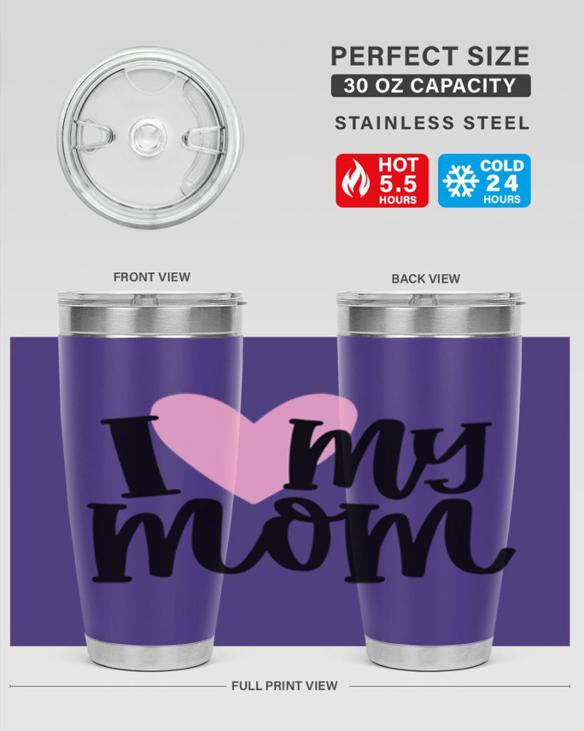 I Love My Mom Style 86#- baby- tumbler