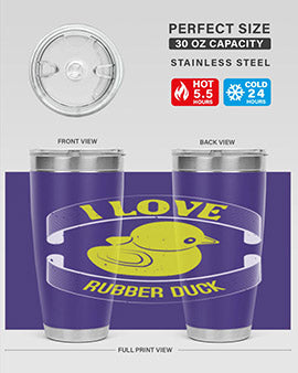 I Love Rubber duck Style 41#- duck- Tumbler