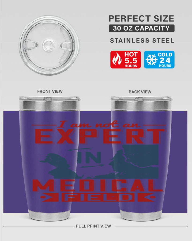 I am not an expert in medical field Style 1#- medical- tumbler