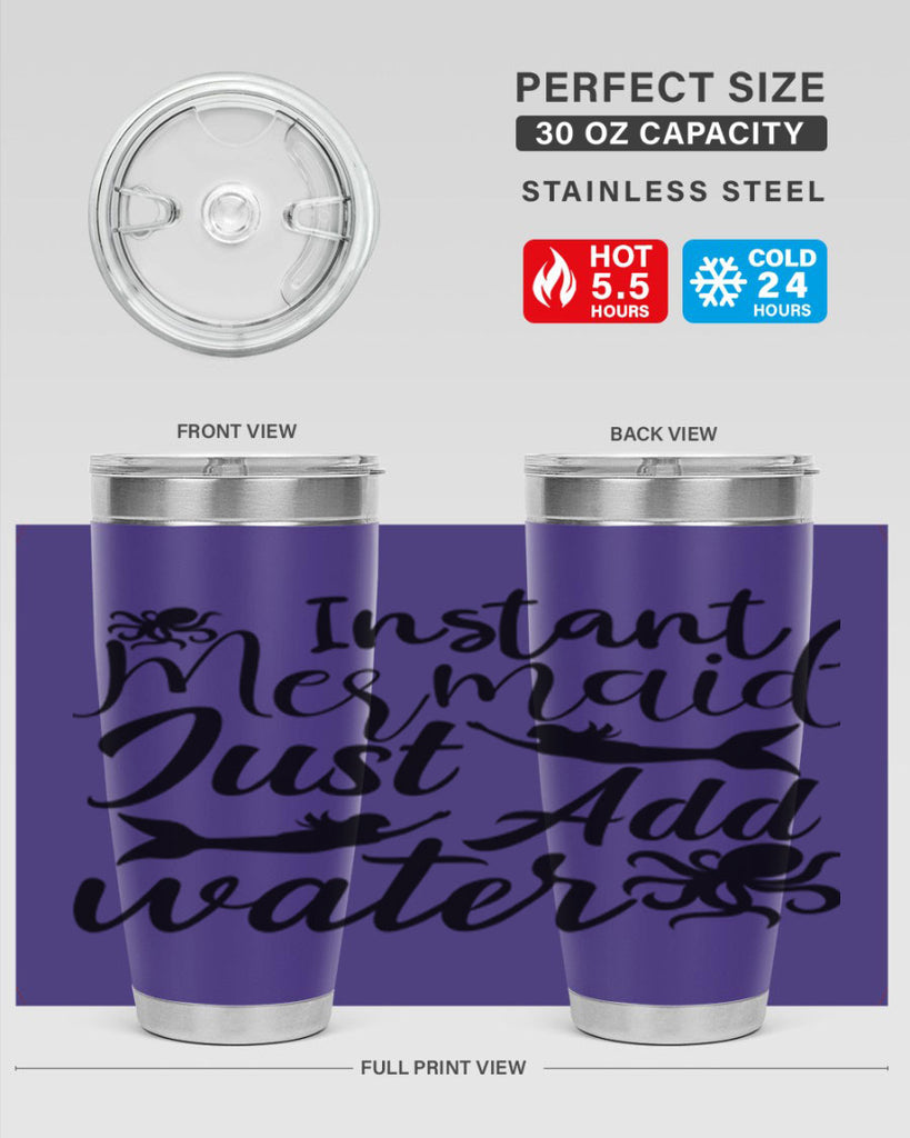 Instant Mermaid Just Add Water 270#- mermaid- Tumbler