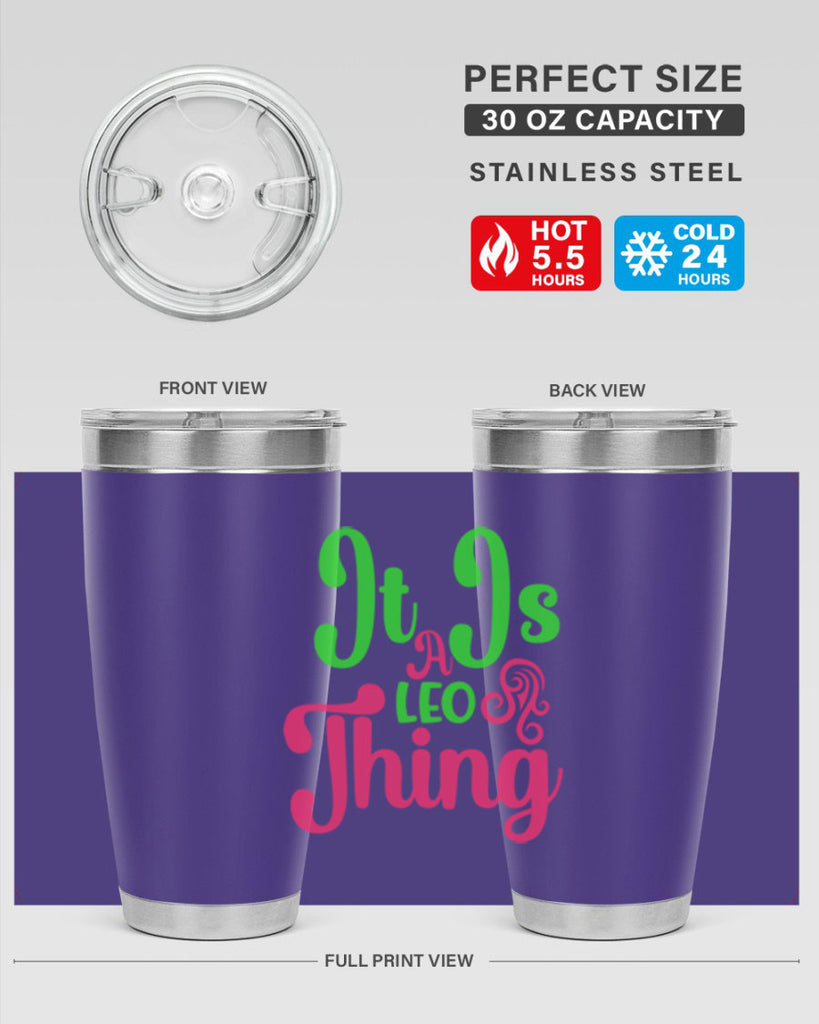 It is a leo thing 255#- zodiac- Tumbler