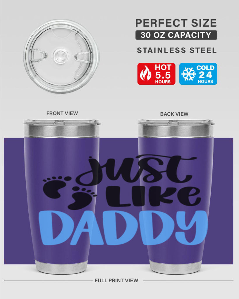 Just Like Daddy Style 77#- baby- tumbler