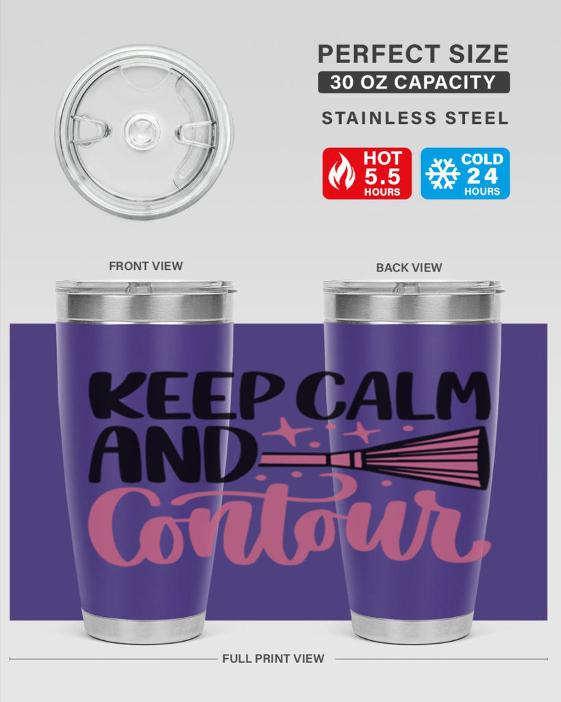 Keep Calm And Contour Style 73#- make up- Tumbler