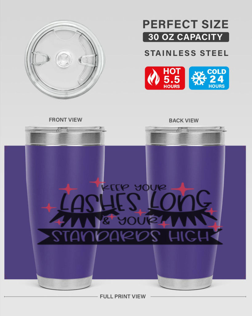 Keep Your Lashes Long Your Standards High Style 72#- make up- Tumbler