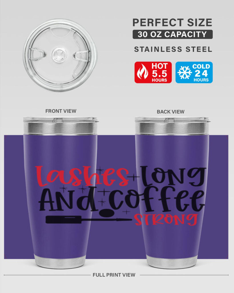 Lashes Long And Coffee Strong Style 232#- make up- Tumbler
