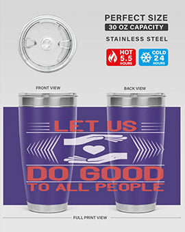 Let us do good to all people Style 42#- volunteer- Tumbler
