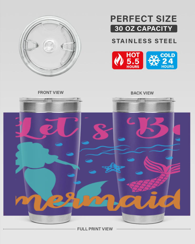 Lets Be Mermaids Design 301#- mermaid- Tumbler