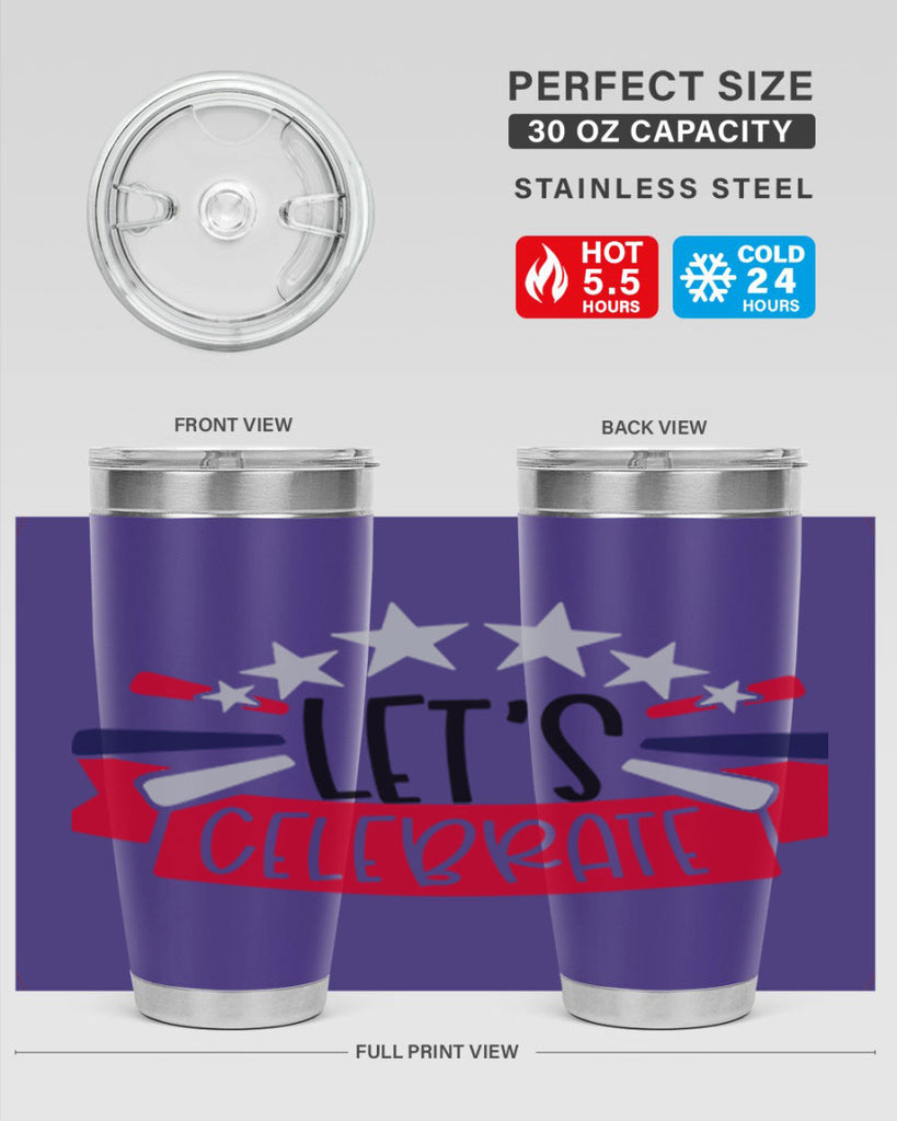 Lets Celebrate Style 160#- Fourt Of July- Tumbler