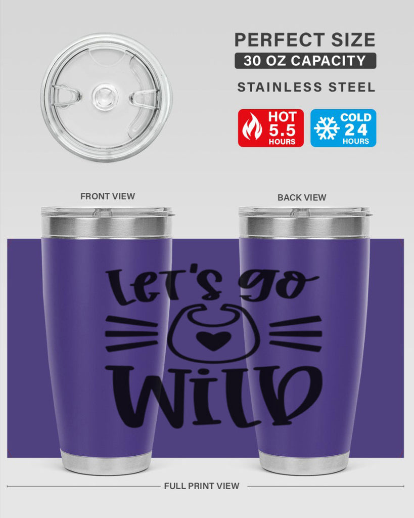 Lets Go Wild Style 73#- baby- tumbler