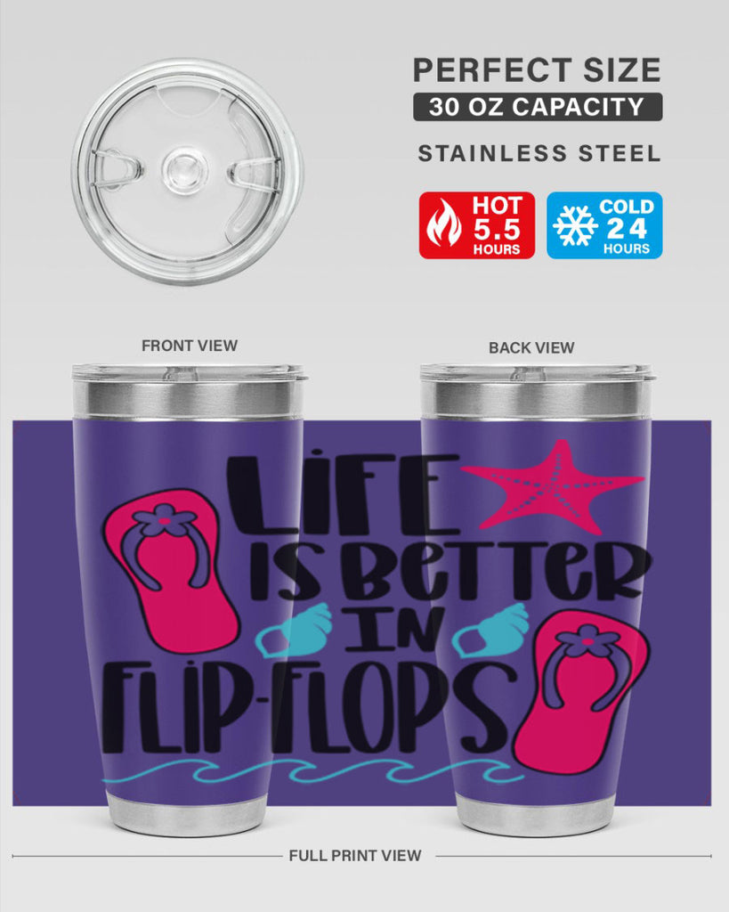 Life Is Better Is FlipFlops Style 31#- summer- Tumbler