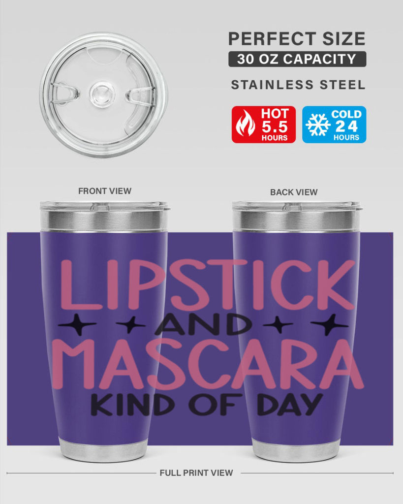 Lipstick and Mascara Kind of Day Style 57#- make up- Tumbler