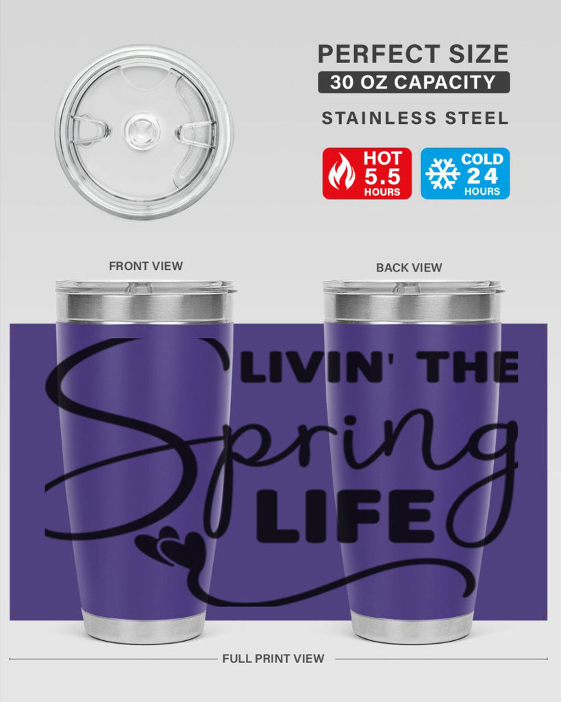 Livin' the Spring Life316#- spring- Tumbler