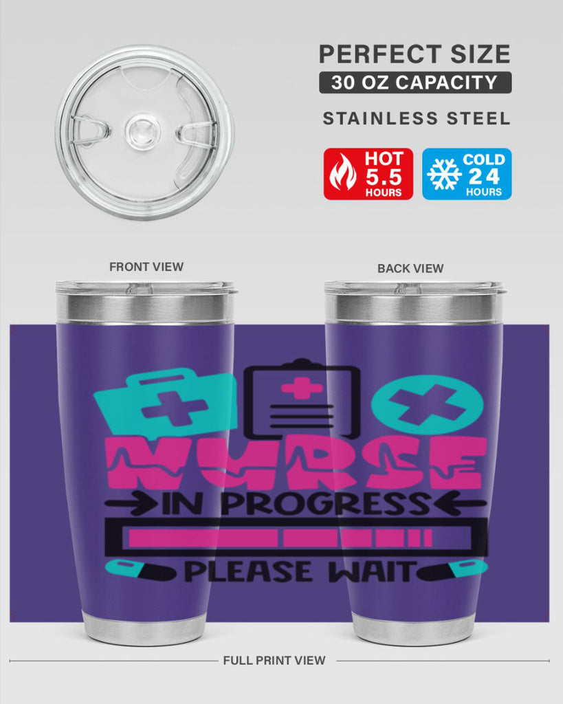 Nurse In Progress Please Wait Style Style 113#- nurse- tumbler