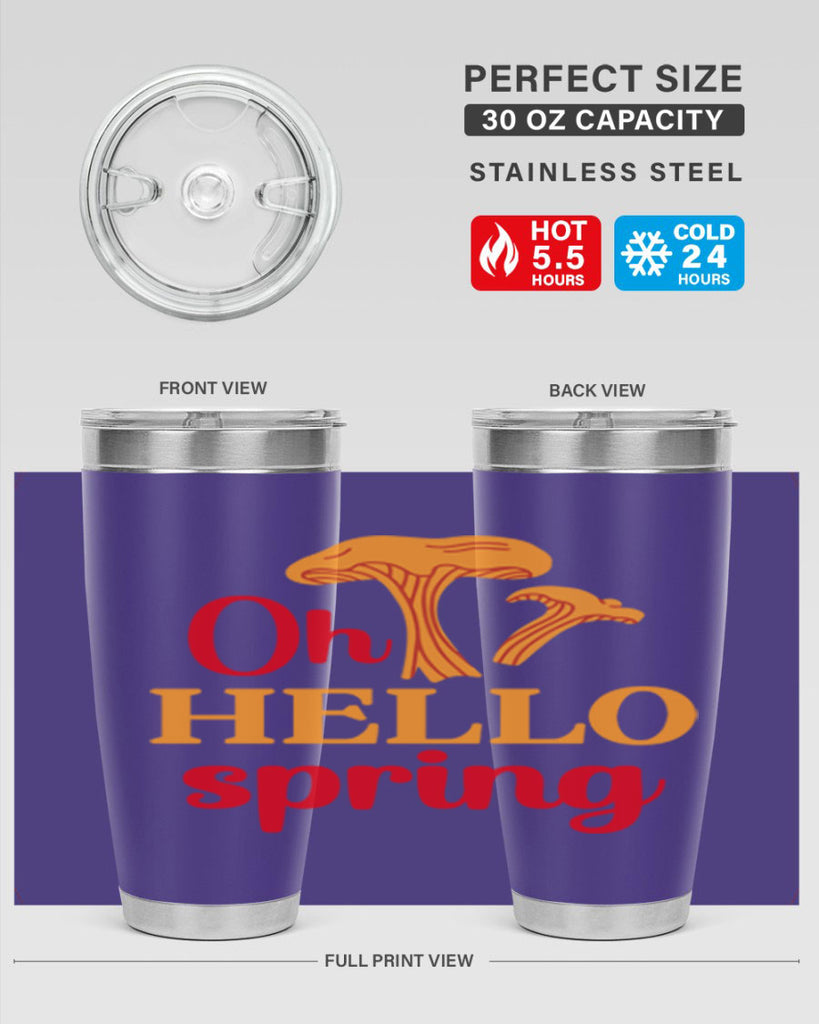 Oh hello spring 364#- spring- Tumbler