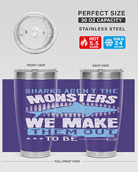 Sharks arent the monsters we make them out to be Style 26#- shark  fish- Tumbler