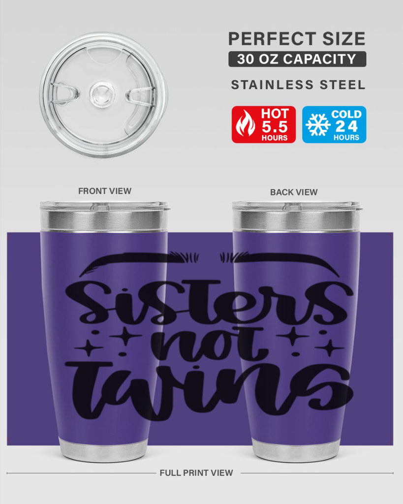 Sister Not Twins Style 23#- make up- Tumbler