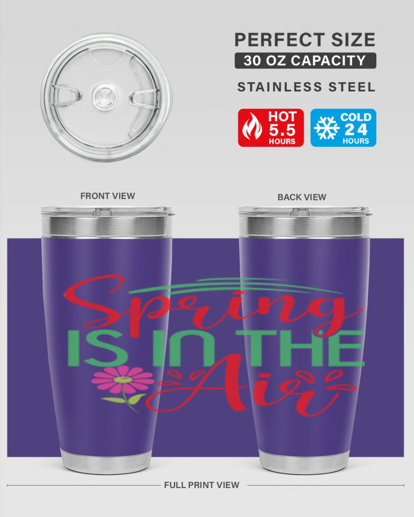 Spring Is In The Air 461#- spring- Tumbler