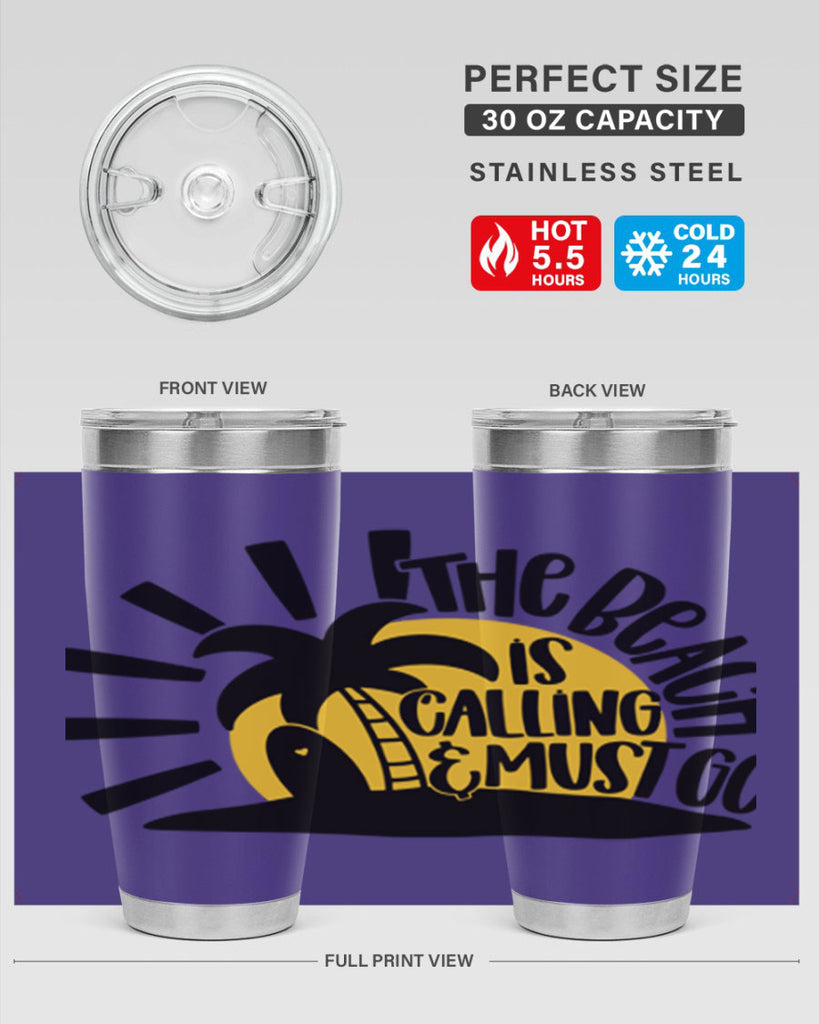 The Beach Is Calling Must Go Style 13#- summer- Tumbler