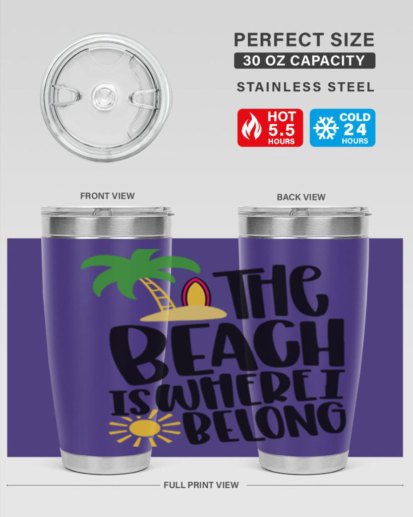 The Beach Is Where I Belong Style 11#- summer- Tumbler