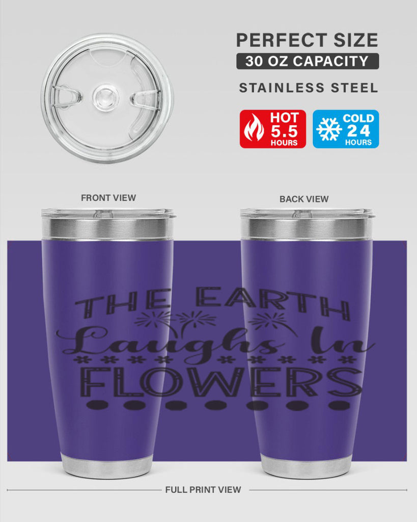 The earth laughs in flowers 533#- spring- Tumbler