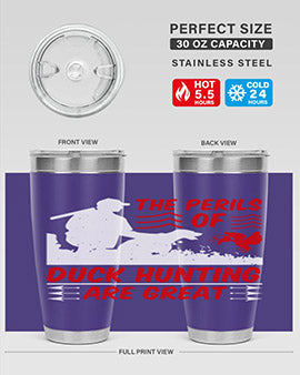 The perils of duck hunting are great Style 14#- duck- Tumbler