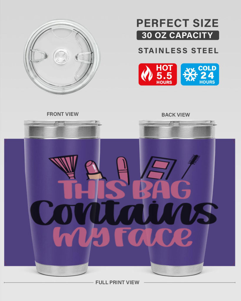 This Bag Contains My Face Style 14#- make up- Tumbler