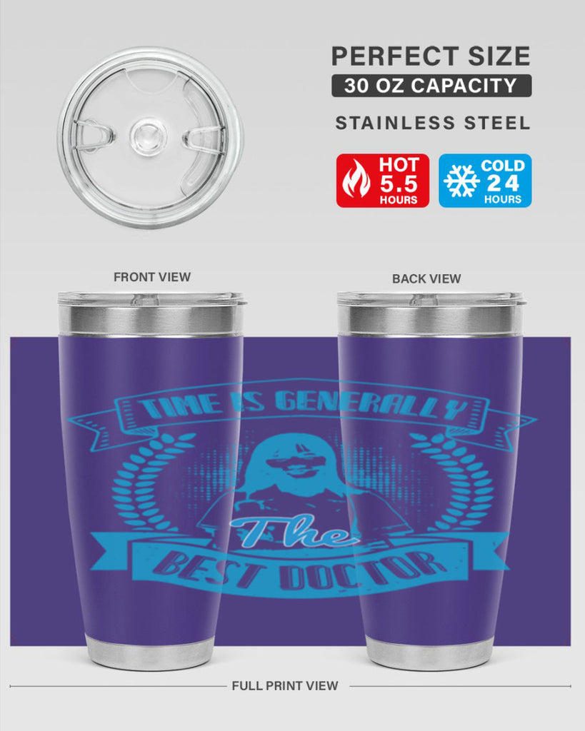 Time is generally the best doctor Style 12#- medical- tumbler