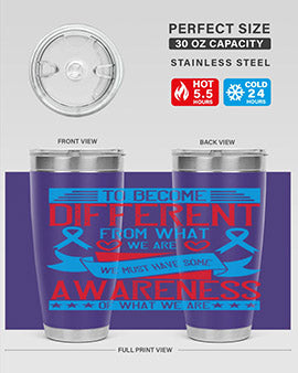 To become different from what we are we must have some awareness of what we are Style 11#- self awareness- Tumbler
