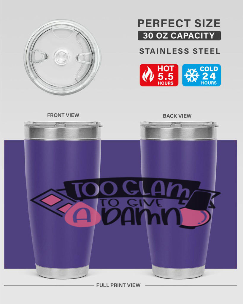 Too Glam To Give A Damn Style 10#- make up- Tumbler