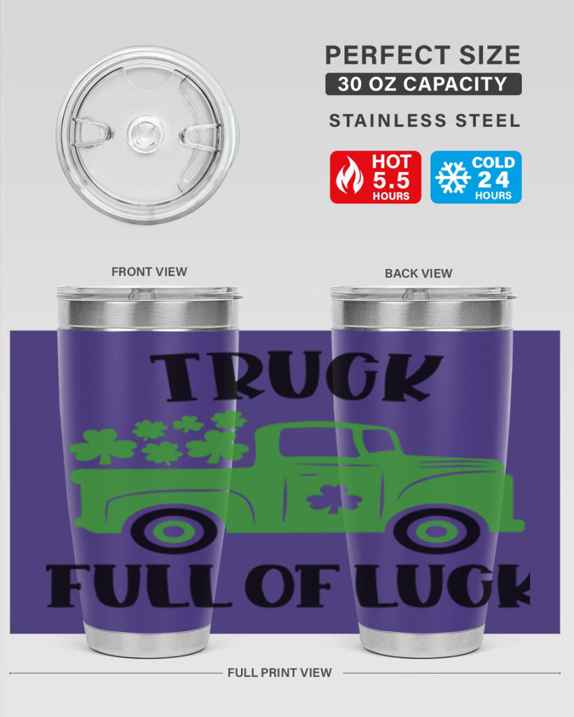 Truck Full Of Luck Style 19#- St Patricks Day- Tumbler
