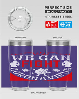 We Can Fight CoronaVirus Style 10#- corona virus- Tumbler