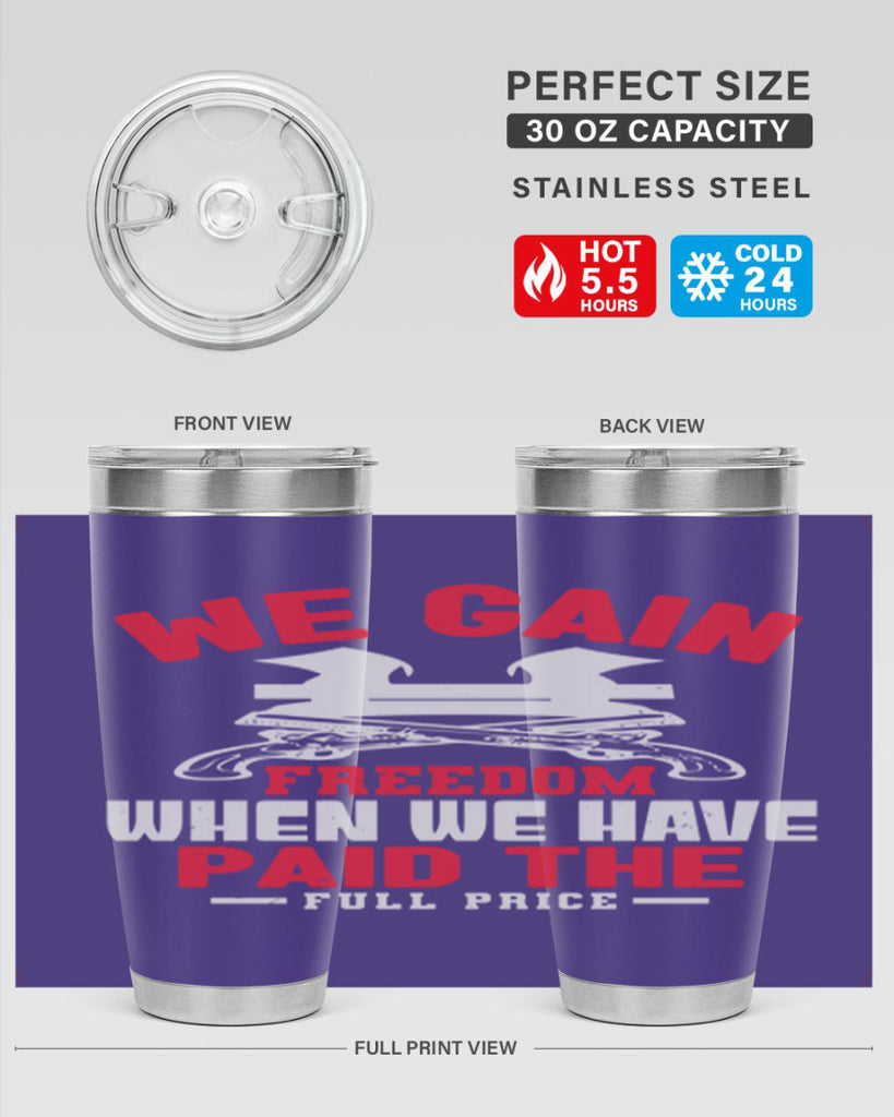 We gain freedom Style 55#- Fourt Of July- Tumbler