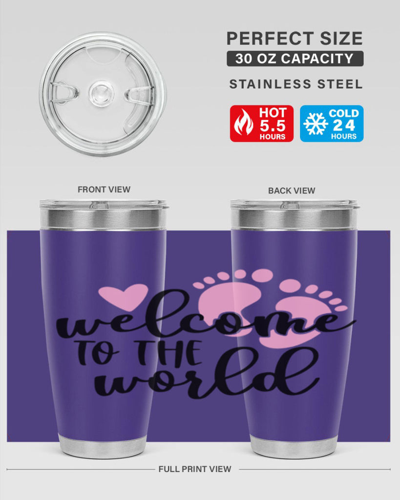 Welcome To The World Style 15#- baby- tumbler