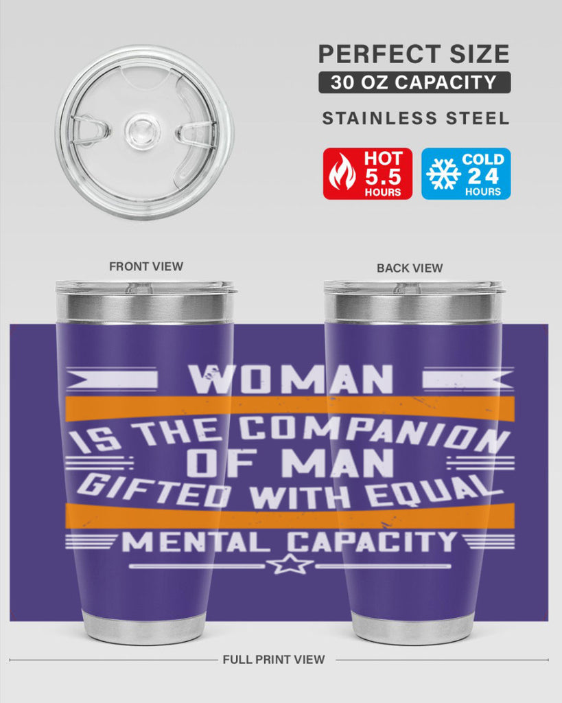 Woman is the companion of man gifted with equal mental capacity Style 15#- womens day- Tumbler