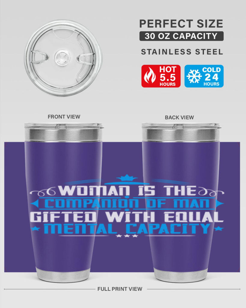 Woman is the companion of man gifted with equal mental capacity Style 17#- womens day- Tumbler