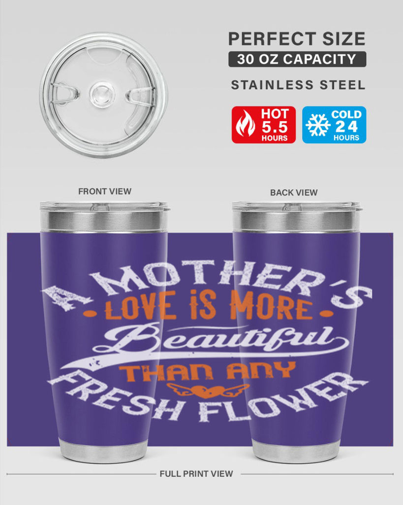a mother’s love is more 98#- mothers day- Tumbler