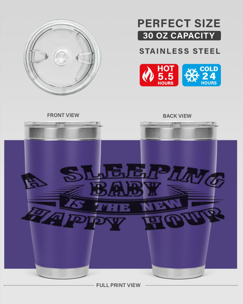 a sleeping baby is the new happy hour 11#- mothers day- Tumbler