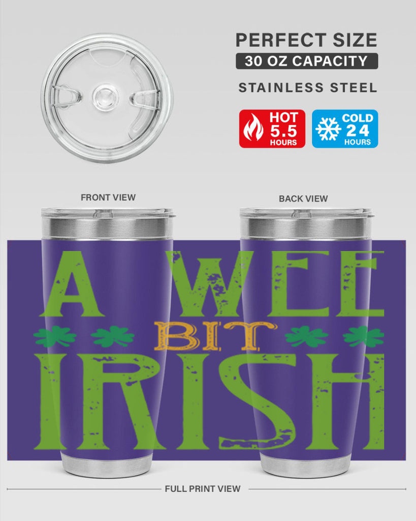 a wee bit irish Style 145#- St Patricks Day- Tumbler