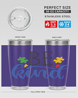 be kind Style 8#- autism- Tumbler