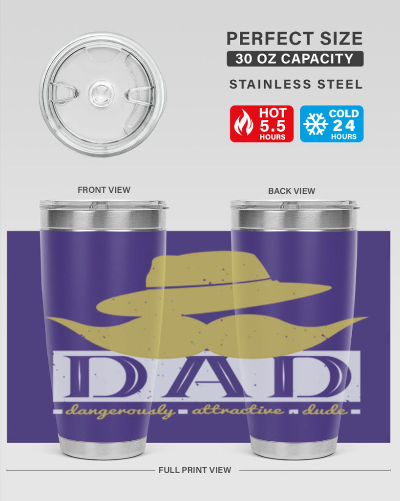 dad dangerously attractive 242#- fathers day- Tumbler