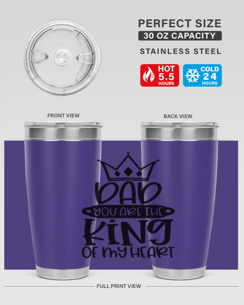 dad you are the king of my heart 57#- fathers day- Tumbler
