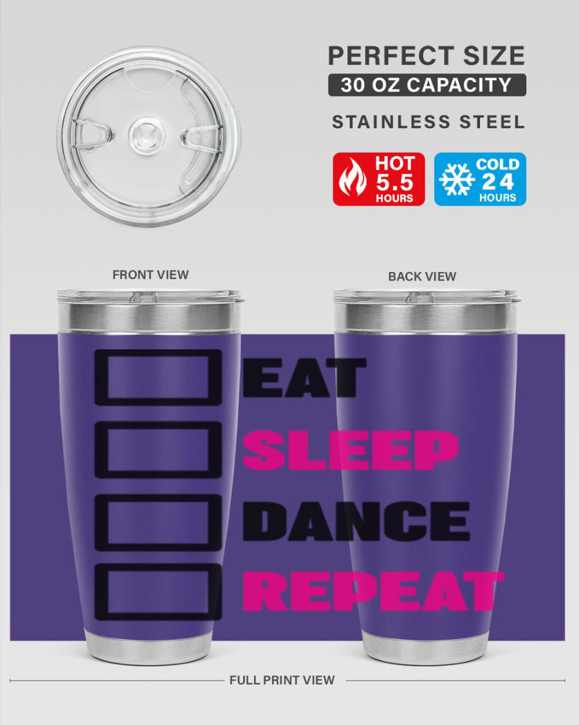 eat sleep dance repeat 34#- ballet- Tumbler